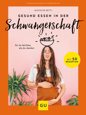 cover image of Gesund essen in der Schwangerschaft